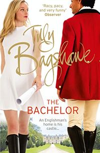 The Bachelor: Racy, pacy and very funny! (Swell Valley Series, Book 3) (English Edition)