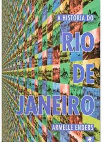 A histria do Rio de Janeiro