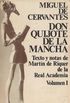 Don Quijote de La Mancha	volumen I
