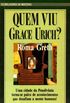 Quem viu Grace Urich?