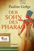 Der Sohn des Pharao (rororo / Rowohlts Rotations Romane) (German Edition)