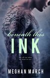 Beneath This Ink