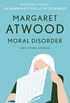 Moral Disorder and Other Stories (English Edition)