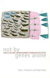 Not by Genes Alone