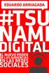 #Tsunami Digital: El nuevo poder de las audiencias en las redes sociales (Spanish Edition)