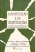 A instituio e as instituies - estudos psicanalticos