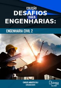Coleo desafios das engenharias: Engenharia civil