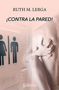 Contra la pared! (Spanish Edition)