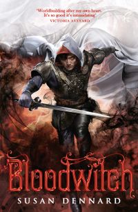 Bloodwitch: A Witchland Novel, Book 3