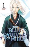 The Blue Wolves of Mibu #1