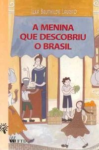 A Menina que Descobriu o Brasil