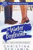 The Winter Boyfriend: A Small Town Christmas Romance