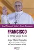 Francisco, o novo Joo XXIII