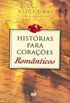 Histrias para Coraes Romnticos