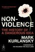 Nonviolence: The History of a Dangerous Idea (Modern Library Chronicles) (English Edition)