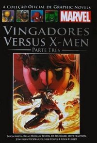 Vingadores Versus X-Men: Parte Trs
