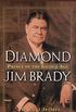 Diamond Jim Brady: Prince of the Gilded Age