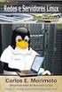 Redes e Servidores Linux - Guia Prtico