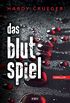 Das Blutspiel: Thriller (Sanders & Kolwicz 2) (German Edition)