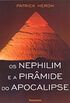 Os Nephilim e a pirmide do Apocalipse