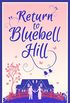 Return To Bluebell Hill (English Edition)