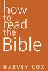 How to Read the Bible (English Edition)