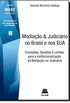 Mediao e Judicirio no Brasil e nos Estados Unidos - Volume 1