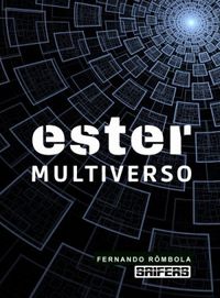 Ester: Multiverso
