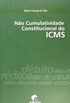 No Cumulativa Constitucional do ICMS