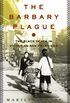 The Barbary Plague: The Black Death in Victorian San Francisco (English Edition)