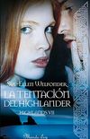 La tentacin del Highlander (Spanish Edition)