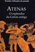 Atenas: o esplendor da Grcia Antiga