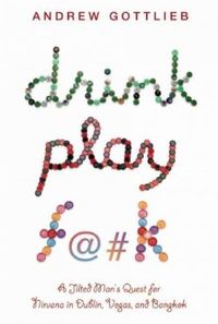 drink, play, f@#k