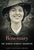 Rosemary: The Hidden Kennedy Daughter (English Edition)