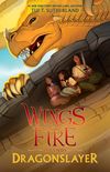 Dragonslayer (Wings of Fire: Legends)