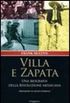 Villa e Zapata. 