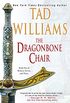The Dragonbone Chair: Book One of Memory, Sorrow, and Thorn (English Edition)