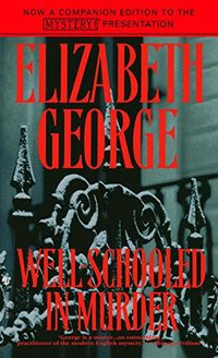 Well-Schooled in Murder (Inspector Lynley Book 3) (English Edition)
