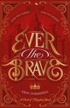 Ever the Brave