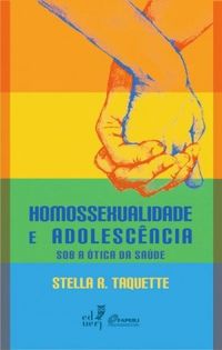 Homossexualidade e Adolescncia Sob a tica da Sade