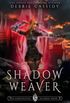 Shadow Weaver