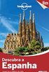 Descubra a Espanha - Srie Lonely Planet