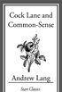 Cock Lane and Common Sense (English Edition)