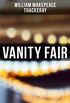 Vanity Fair (Unabridged) (English Edition)