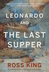 Leonardo and the Last Supper (English Edition)