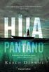 La hija del pantano (Suspense / Thriller) (Spanish Edition)