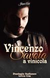 Vincenzo Savia - A Vincola