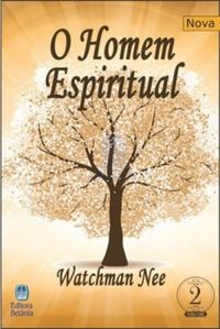 O Homem Espiritual - Vol. 2
