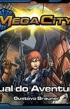 Mega City: Manual do Aventureiro