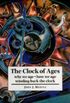 The Clock of Ages: Why We Age, How We Age, Winding Back the Clock
